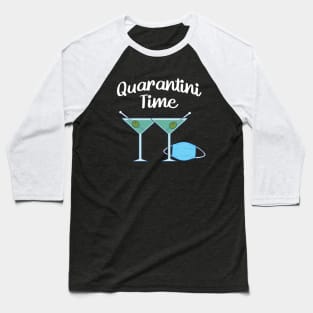 Quarantini Time Baseball T-Shirt